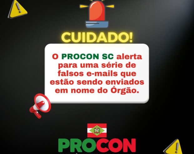 Criminosos estão aplicando golpes por e-mail usando o nome do Procon de Santa Catarina
