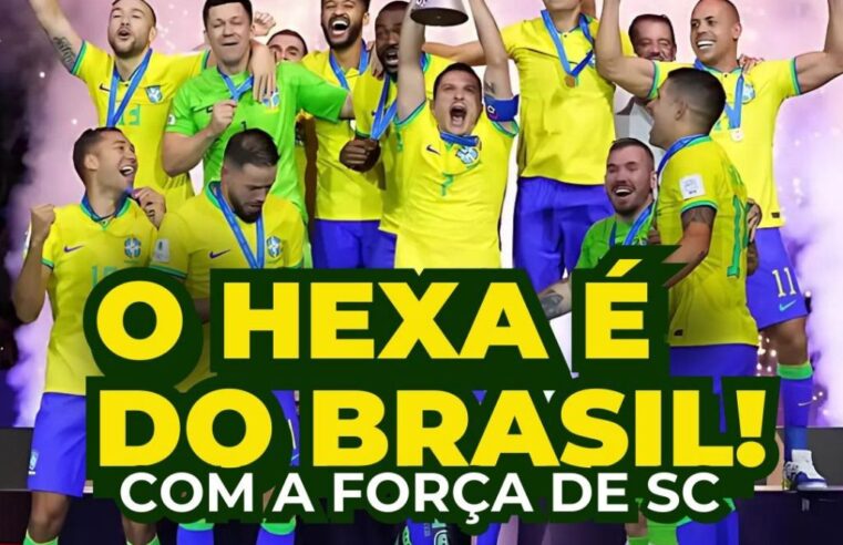 Catarinenses brilham no hexacampeonato mundial da seleção brasileira de futsal