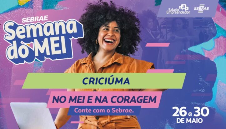 Semana do MEI inicia na próxima segunda-feira (26) em Criciúma