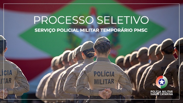 Inscrições abertas para o processo seletivo de policial militar temporário da PMSC