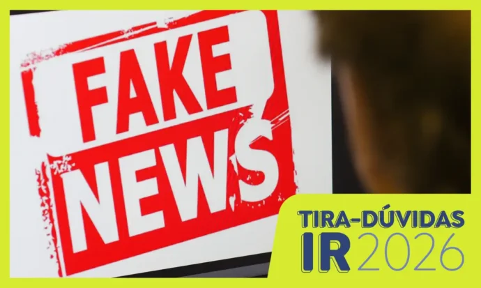 Pix, aluguéis e golpes: os boatos sobre o Imposto de Renda de 2026